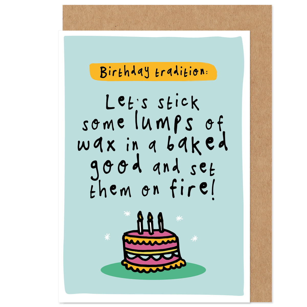 Weird Traditions Birthday Card | Lumps Of Wax In A Baked Good