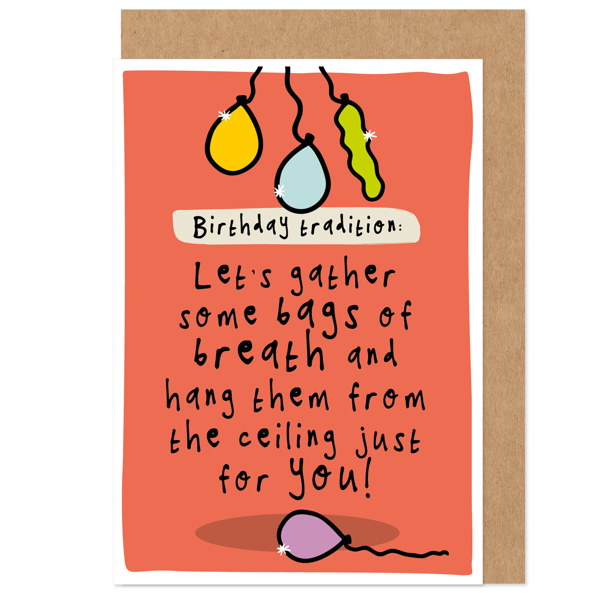 Weird Traditions Birthday Card | Bags Of Breath Balloons