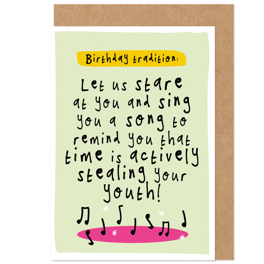 Weird Traditions Birthday Card | Song To Remind You Time Is Stealing Your Youth
