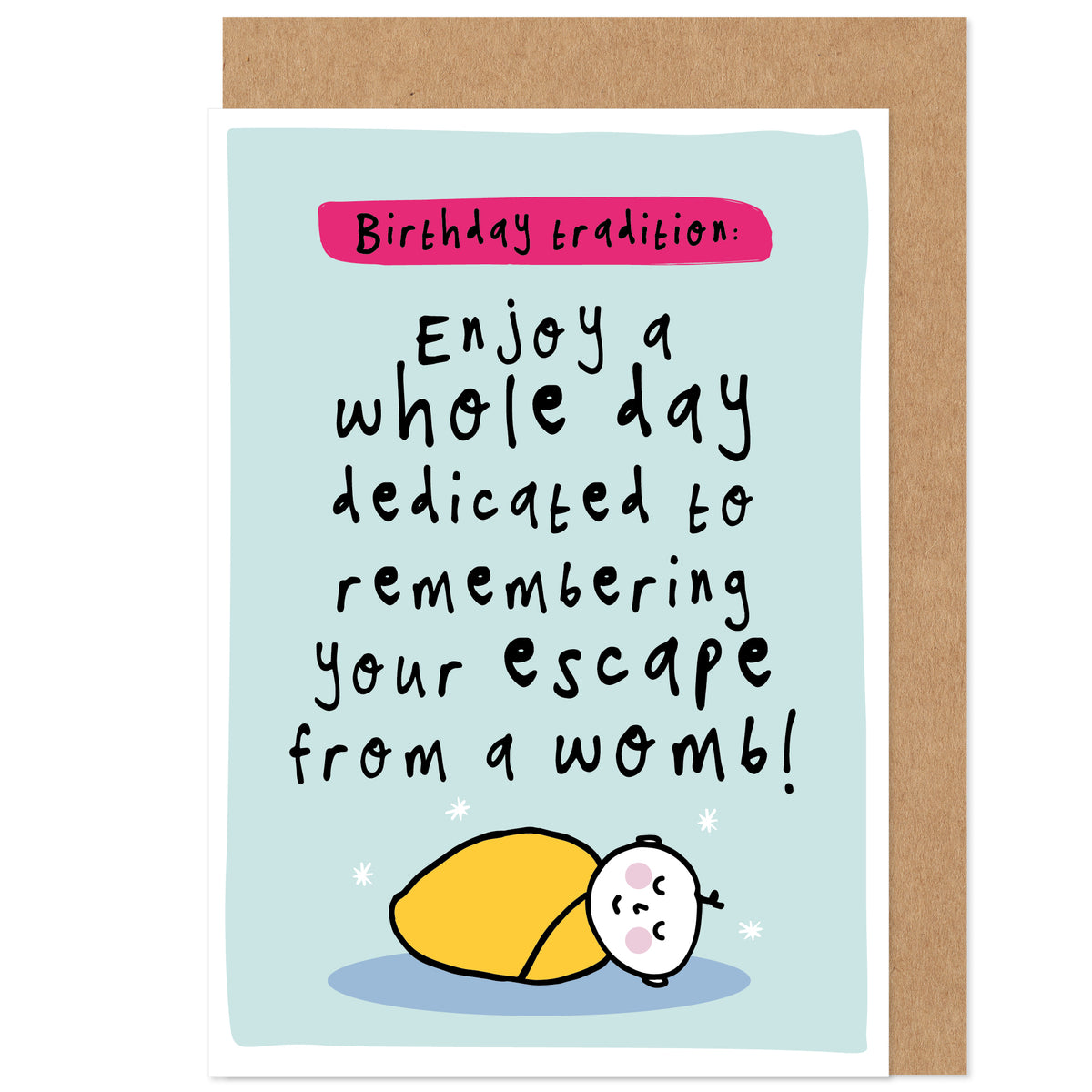 Weird Traditions Birthday Card | Escape From A Womb