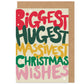 Biggest Hugest Christmas Wishes Bright Typography Card