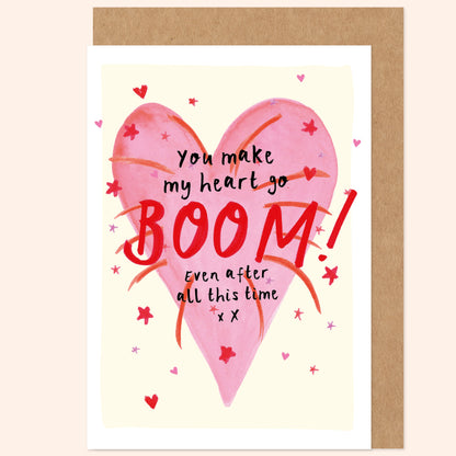 You Make My Heart Go Boom Valentine's / Anniversary Card