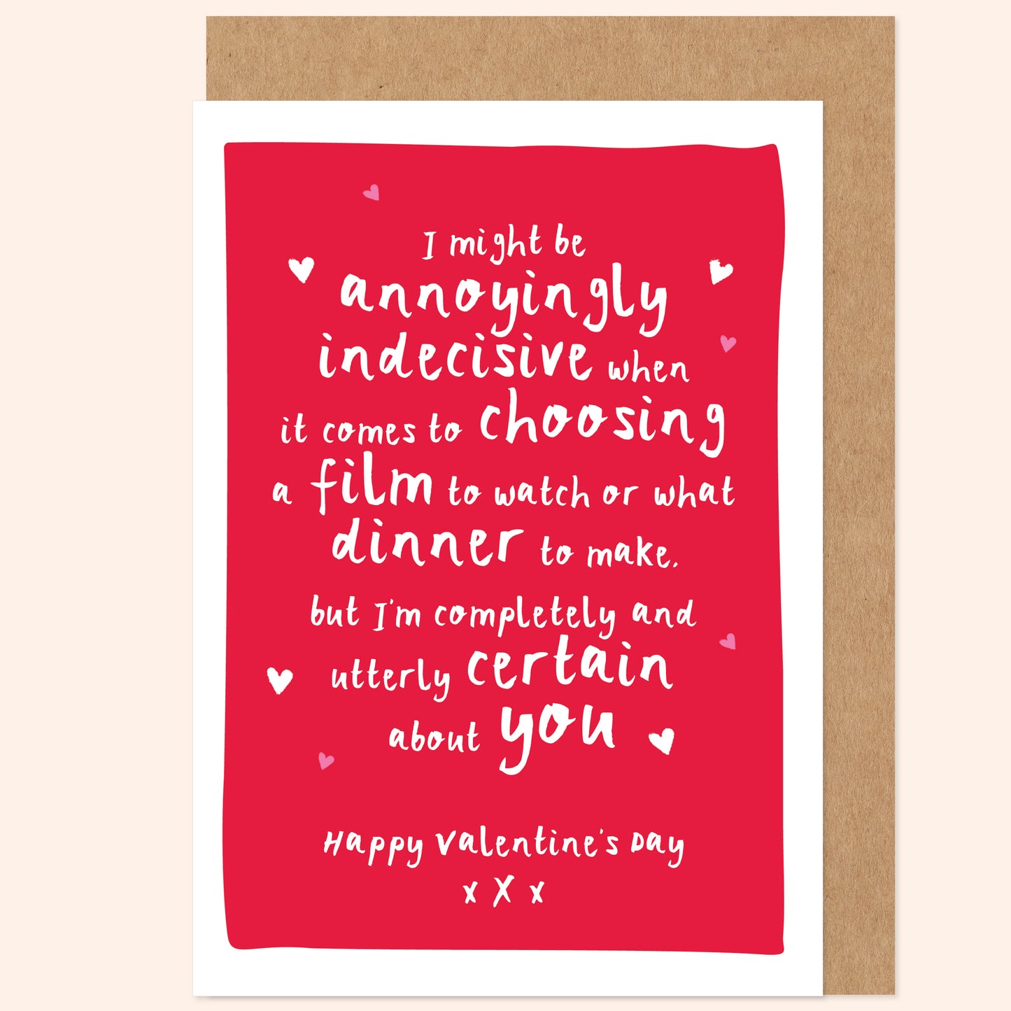 Funny Indecisive Valentine's Card