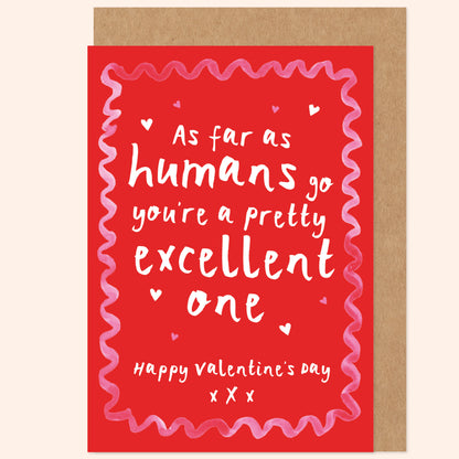 Excellent Human Valentine's Card