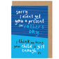 Cheeky Father's Day Card | Being Your Child Is Gift Enough