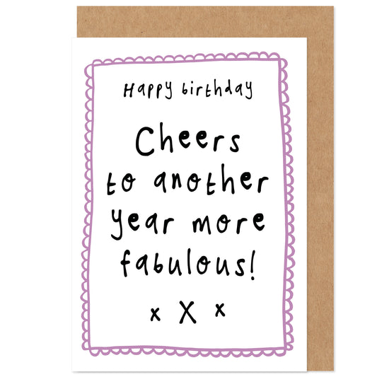Birthday Card | Another Year More Fabulous!