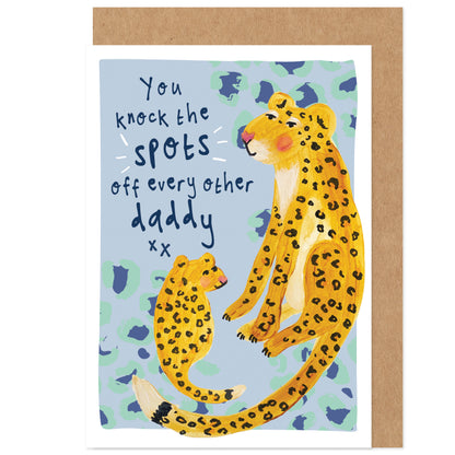 Father's Day Card | Knocks Spots Off Every Other Daddy | Leopard Jungle Cute