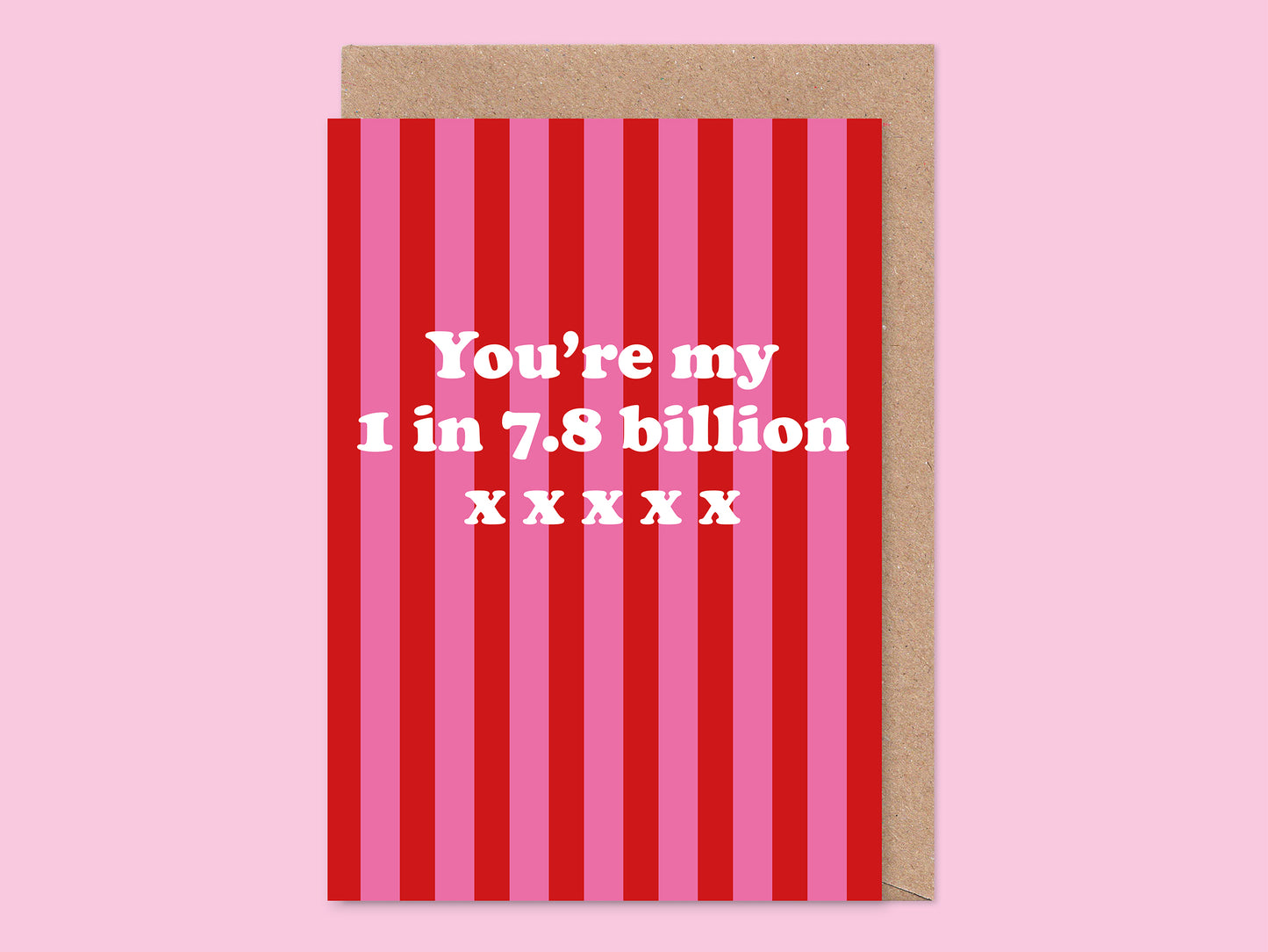 Only One For Me Valentine's / Anniversary Card