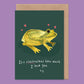 Cute Frog Valentine's / Anniversary Card