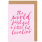 Little Bit Lovelier New Baby Girl Card