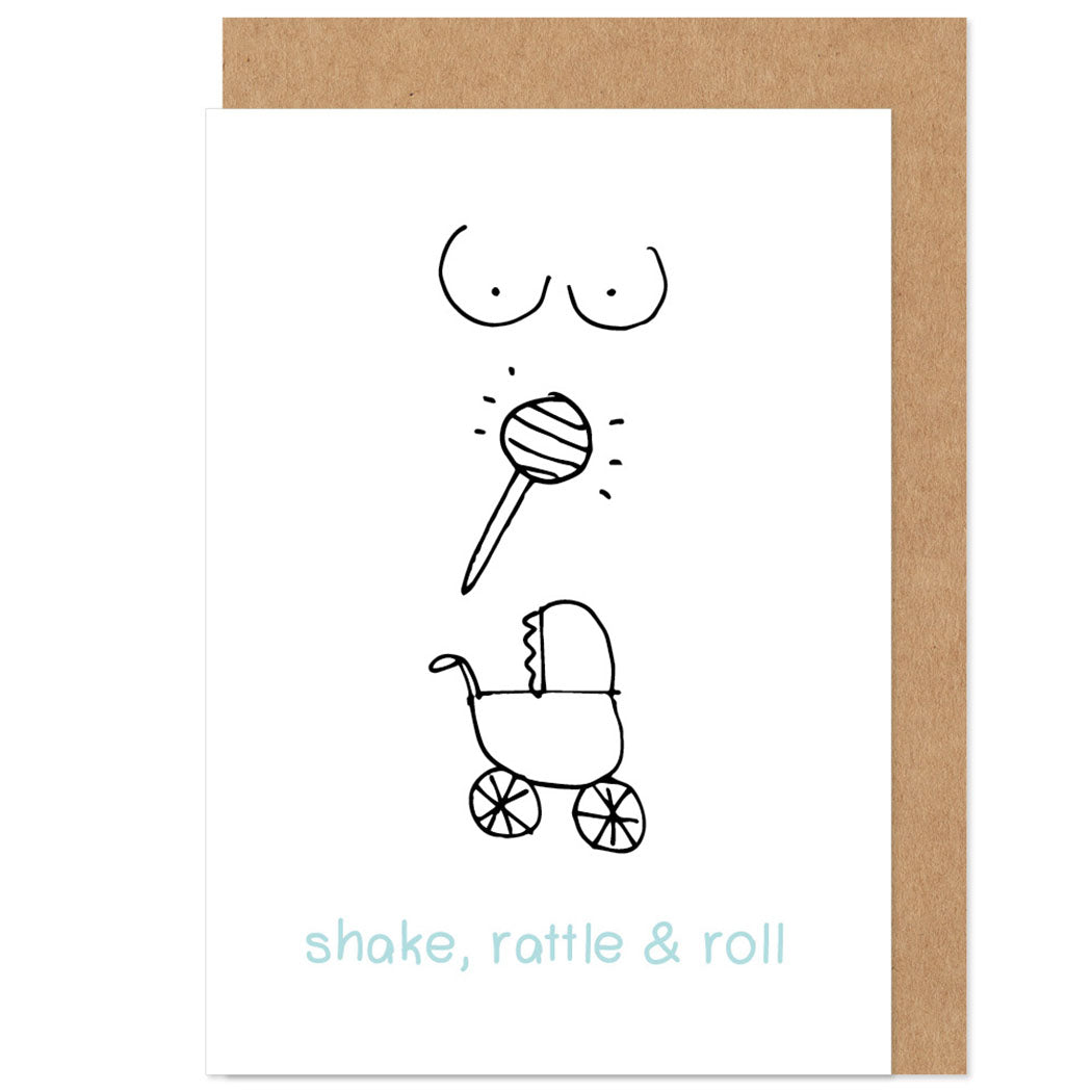 Shake Rattle And Roll Funny New Baby Card