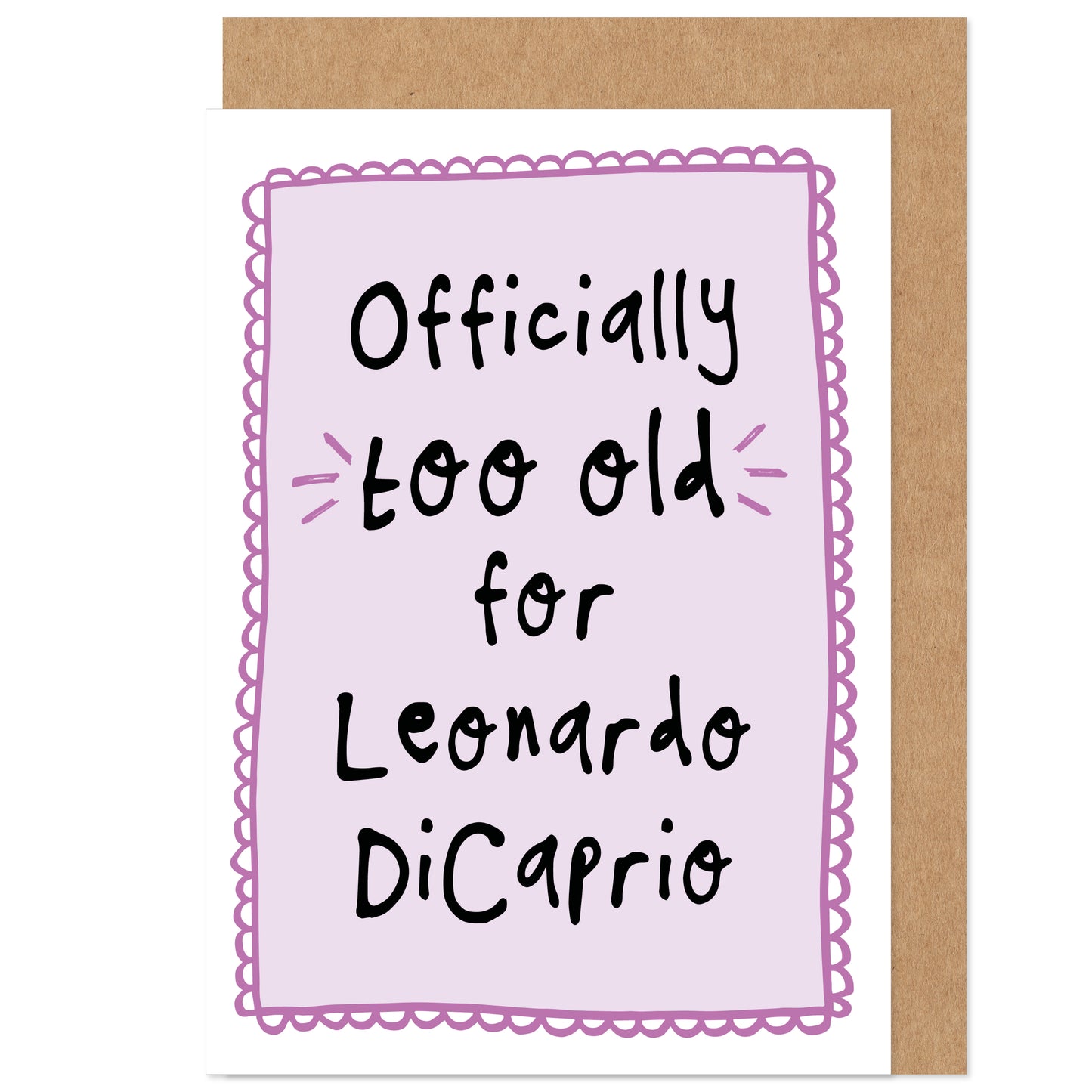 Officially Too Old For Leo DiCaprio Funny Birthday Card