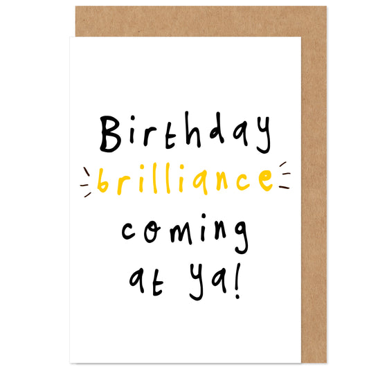 Birthday Brilliant Coming At You Birthday Card