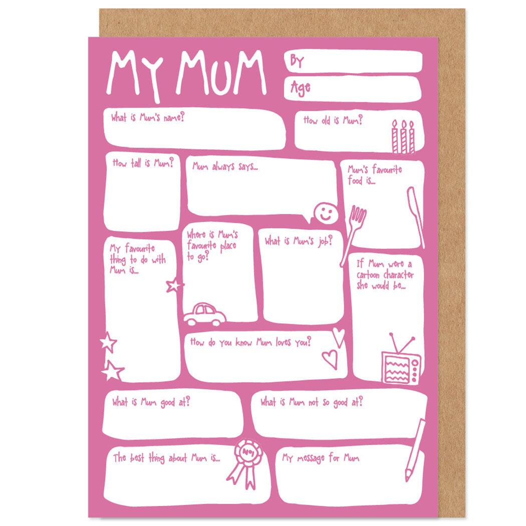 My Mum Fill In The Blanks Mother's Day / Birthday Card
