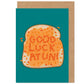 Good Luck At University Beans On Toast Card